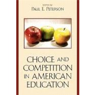 Choice And Competition in American Education