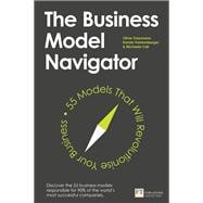 The Business Model Navigator 55 Models That Will Revolutionise Your Business