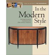 In the Modern Style : Building Furniture Inspired by 20th-Century Tradition