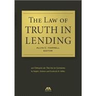 The Law of Truth in Lending An Update of Truth in Lending by Ralph J. Rohner and Frederick H. Miller