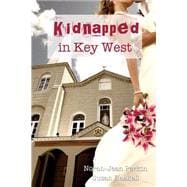 Kidnapped in Key West