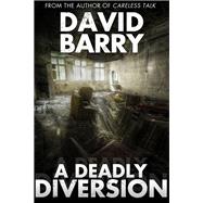 A Deadly Diversion