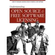 Understanding Open Source And Free Software Licensing