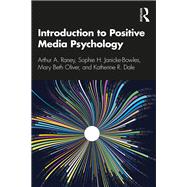 Introduction to Positive Media Psychology