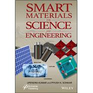 Smart Materials for Science and Engineering