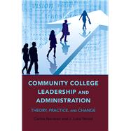 Community College Leadership and Administration