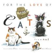 For the Love of Cats From A to Z