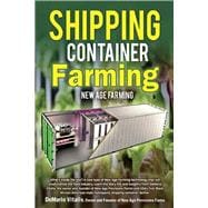 Shipping Container Farming New Age Farming