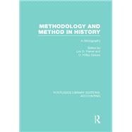 Methodology and Method in History (RLE Accounting): A Bibliography,9781138995819