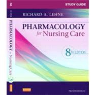 Pharmacology for Nursing Care (Study Guide)