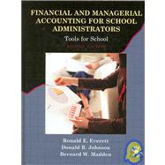 Financial and Managerial Accounting for School Administrators : Tools for Schools