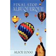 Final Stop Albuquerque