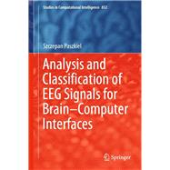 Analysis and Classification of EEG Signals for Brain–Computer Interfaces