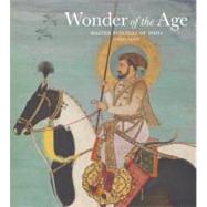 Wonder of the Age : Master Painters of India, 1100-1900