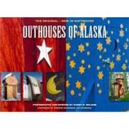 Outhouses of Alaska