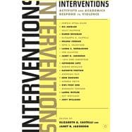 Interventions Activists and Academics Respond to Violence