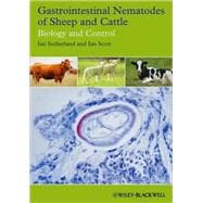 Gastrointestinal Nematodes of Sheep and Cattle Biology and Control