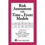 Risk Assessment With Time to Event Models