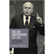 Trials and Transformations, 2001â€“2004 The Howard Government,9781742235820