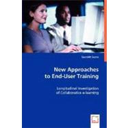 New Approaches to End-user Training