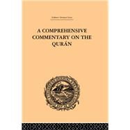 A Comprehensive Commentary on the Quran: Comprising Sale's Translation and Preliminary Discourse: Volume II