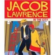 Jacob Lawrence In The City