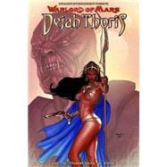 Warlord of Mars Dejah Thoris 6