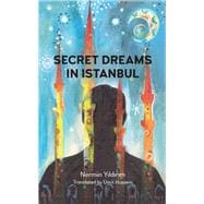 Secret Dreams in Istanbul