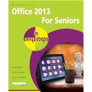 Office 2013 for Seniors in Easy Steps