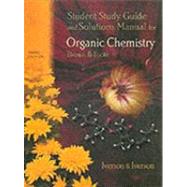 Student Study Guide for Brown/Foote’s Organic Chemistry, 3rd