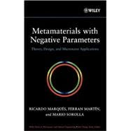 Metamaterials with Negative Parameters Theory, Design, and Microwave Applications