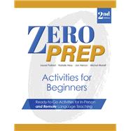 Zero Prep Activities for Beginners Ready-to-Go Activities for In-Person and Remote Language Teaching