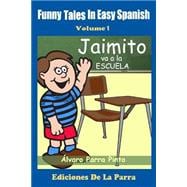 Jaimito va a la escuela / Louie goes to school