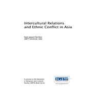 Intercultural Relations and Ethnic Conflict in Asia
