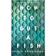 How to Gut a Fish