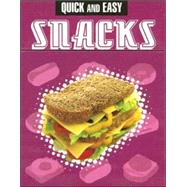 Quick and Easy Snacks