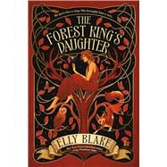 The Forest King's Daughter book cover, ISBN 9780316395823
