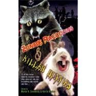 Zombie Raccoons & Killer Bunnies