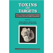 Toxins and Targets