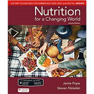 Scientific American Nutrition for a Changing World: Dietary Guidelines for Americans 2020-2025 & Digital Update