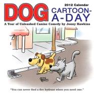 Dog Cartoon-A-Day 2012 Day-to-Day Calendar