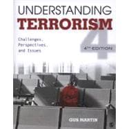 Understanding Terrorism : Challenges, Perspectives, and Issues