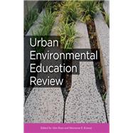 Urban Environmental Education Review