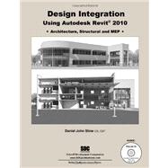 Design Integration Using Autodesk Revit 2010