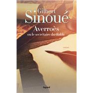 Averroès ou le secrétaire du diable