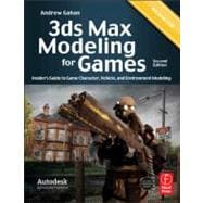 3ds Max Modeling for Games: Insider's Guide to Game Character, Vehicle, and Environment Modeling: Volume I