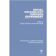 Social Psychology Through Experiment