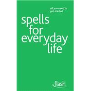 Spells for Everyday Life