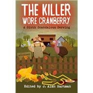 The Killer Wore Cranberry,9781949135824