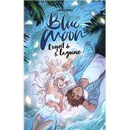 Strawberry Moon - Tome 2 - Blue Moon